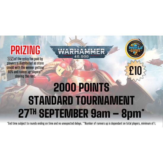 Warhammer 40K [2k] Tournament 27th September