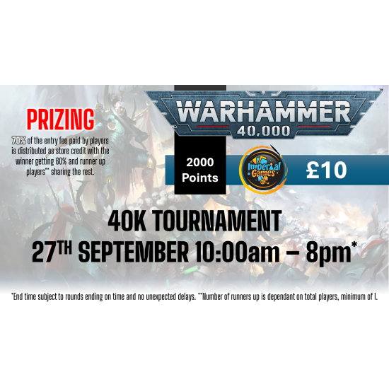 Warhammer 40K [2k] Tournament 27th September